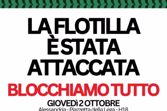Sindacato di Base ADL Cobas - Hanno attaccato la Global Sumud Flotilla: blocchiamo tutto, fermiamo il genocidio e il criminale Netanyahu.