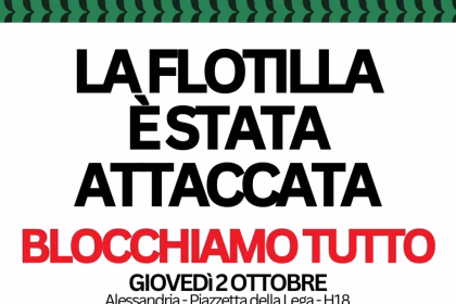 Sindacato di Base ADL Cobas - Hanno attaccato la Global Sumud Flotilla: blocchiamo tutto, fermiamo il genocidio e il criminale Netanyahu.