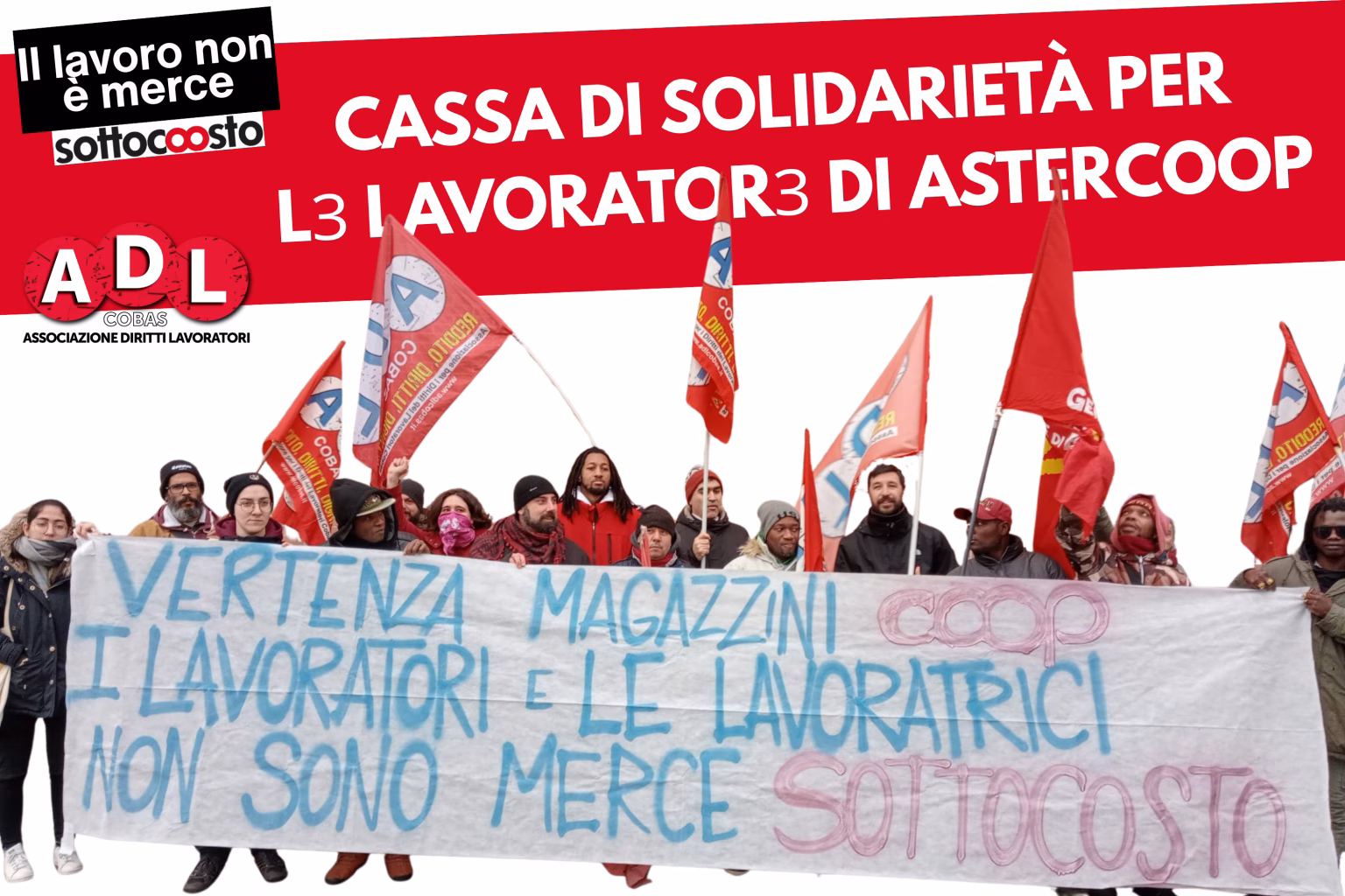Sindacato di Base ADL Cobas - CASSA DI SOLIDARIETÀ PER I LAVORATORI DI ASTERCOOP
