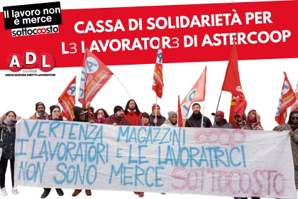 Sindacato di Base ADL Cobas - CASSA DI SOLIDARIETÀ PER I LAVORATORI DI ASTERCOOP