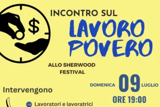 Sindacato di Base ADL Cobas - Lavoro povero e salario minimo: incontro alla Sherwood Festival