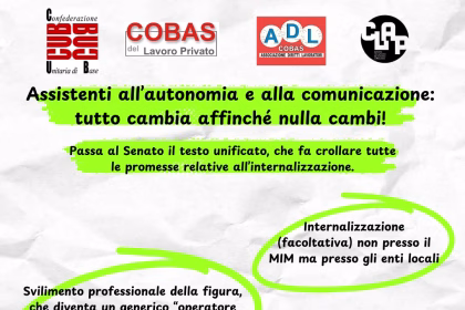 Sindacato di Base ADL Cobas - ASSISTENTI ALL’AUTONOMIA E ALLA COMUNICAZIONE: TUTTO CAMBIA AFFINCHÉ NULLA CAMBI
